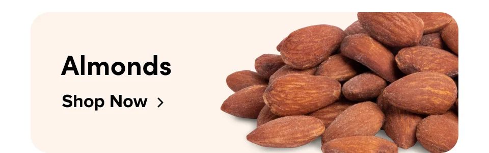 Almonds; shop now
