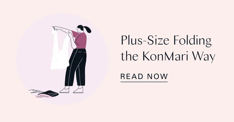 Plus-Size Folding the KonMari Way