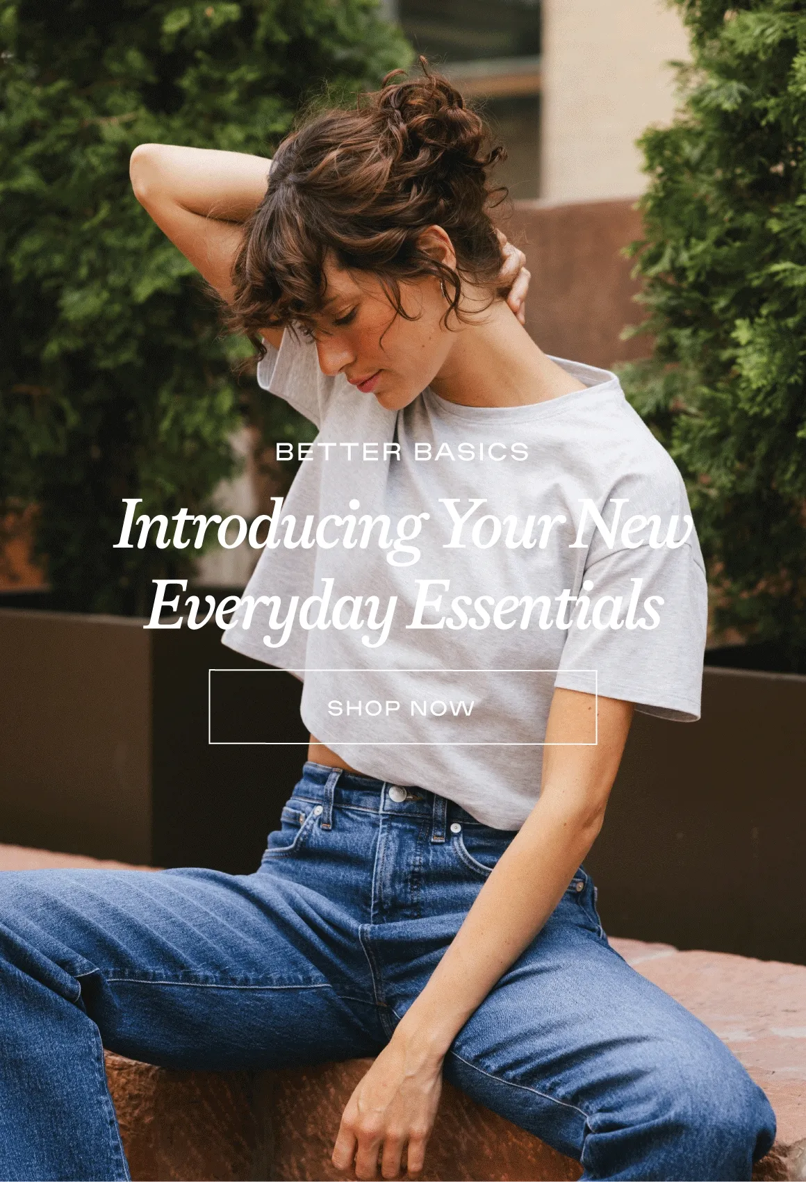 Introducing Your New Everyday Essentials