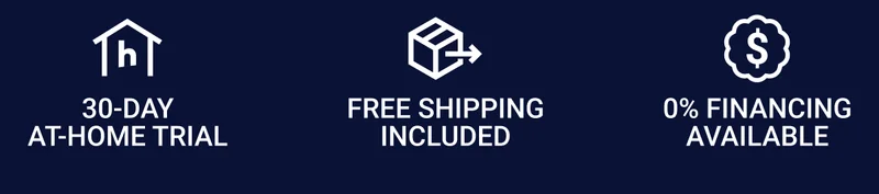 30-day at-home trial Free shipping included 0% Financing available