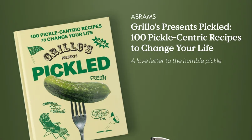Grillo's Presents Pickled: 100 Pickle-Centric Recipes to Change Your Life