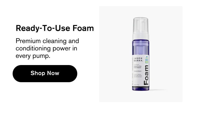 READY-TO-USE FOAM | PREMIUM CLEANING AND CONDITIONING POWER IN EVERY PUMP | SHOP NOW
