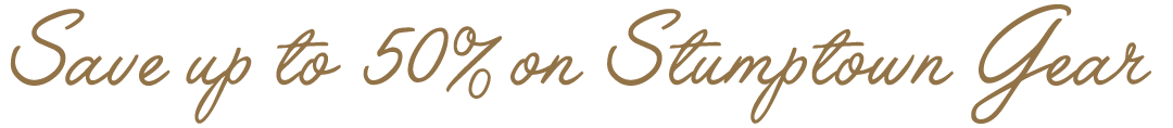 Save up to 50% on Stumptown Gear
