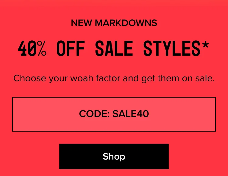 Shop - CODE: SALE40