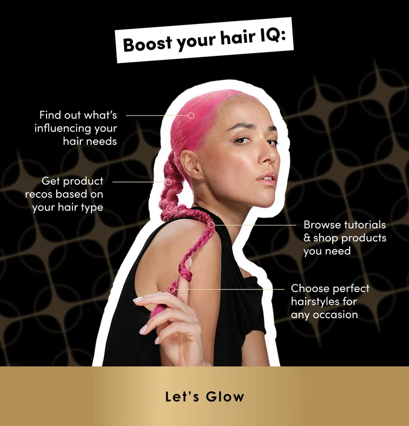 Boost your hair IQ: | Let’s Glow
