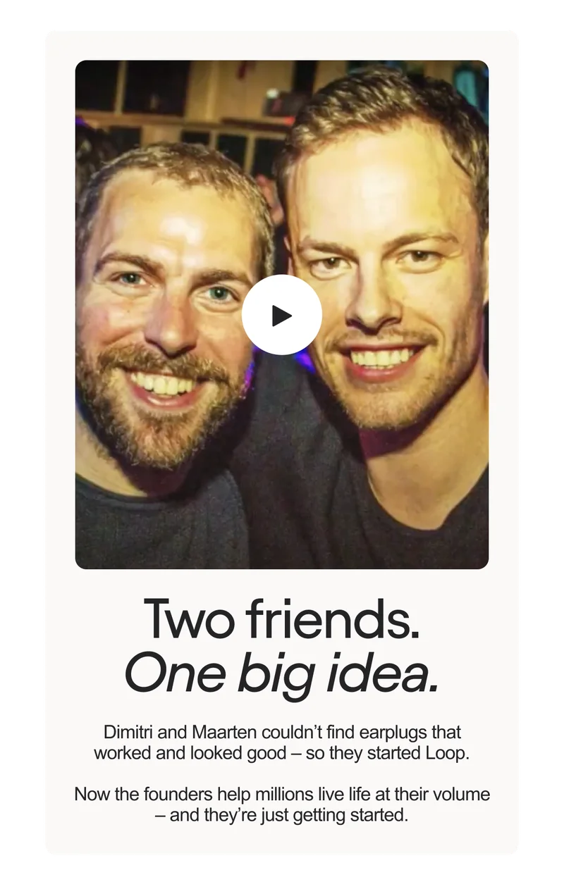Two friends. One big idea.