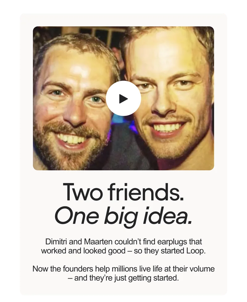 Two friends. One big idea.
