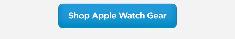 Shop Apple Watch Gear.