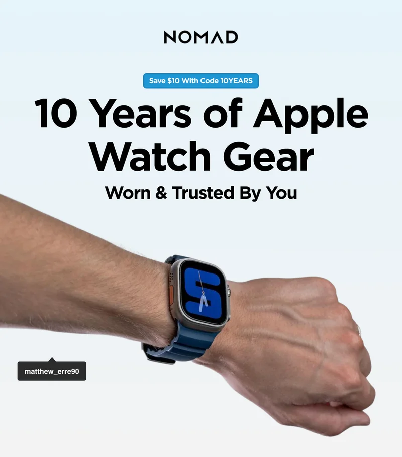 For the past 10 years, we've been designing Apple Watch bands that elevate both form and function. Every band is built with intention, refined through real-world wear and constand feedback from our community. From daily commutes to remote trails, our designs keep evolving to meet the way you move. Celebrate 10 years with us by taking $10 off all Apple Watch gear. Use this code at checkout: discount code