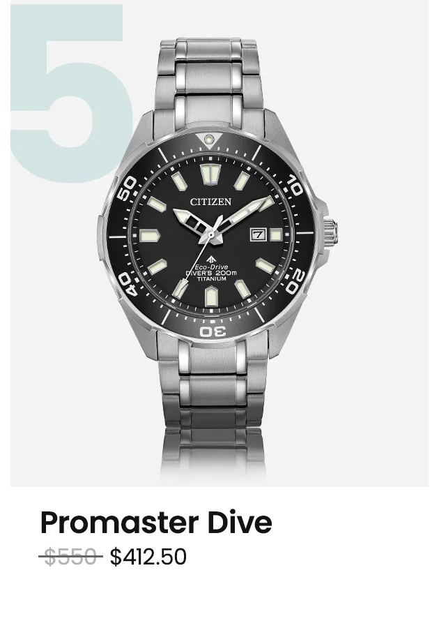 Promaster Dive WAS: $550  NOW: $412.50