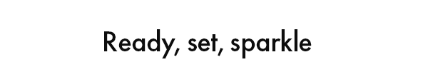 Ready Set Sparkle