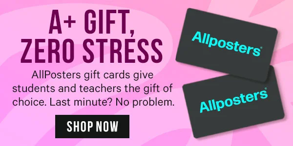 A+ Gift, Zero Stress: AllPosters gift cards give students and teachers the gift of choice. Last minute? No problem.
