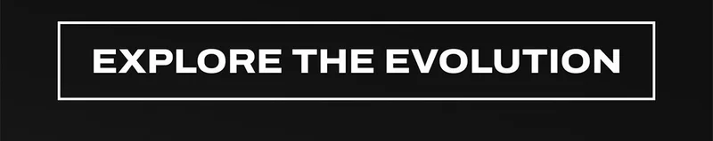 Explore the Evolution