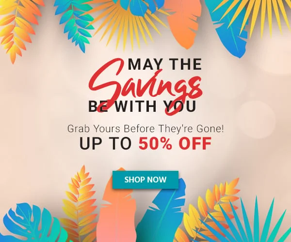May the Savings Be with You Grab Yours Before They're Gone! Up to 50% OFF Shop Now