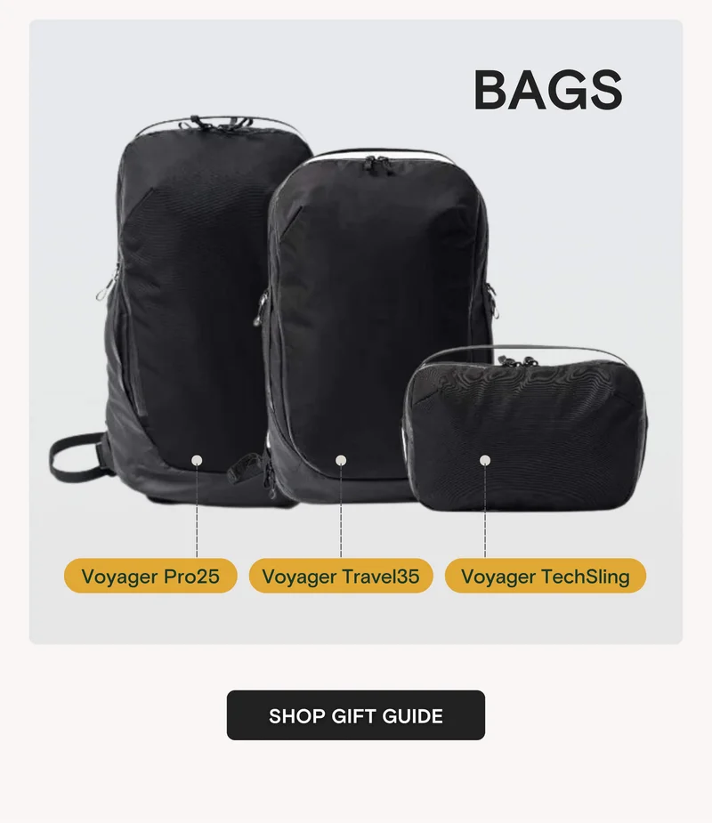 BAGS: Voyager Pro25 / Voyager Travel35 / Voyager TechSling