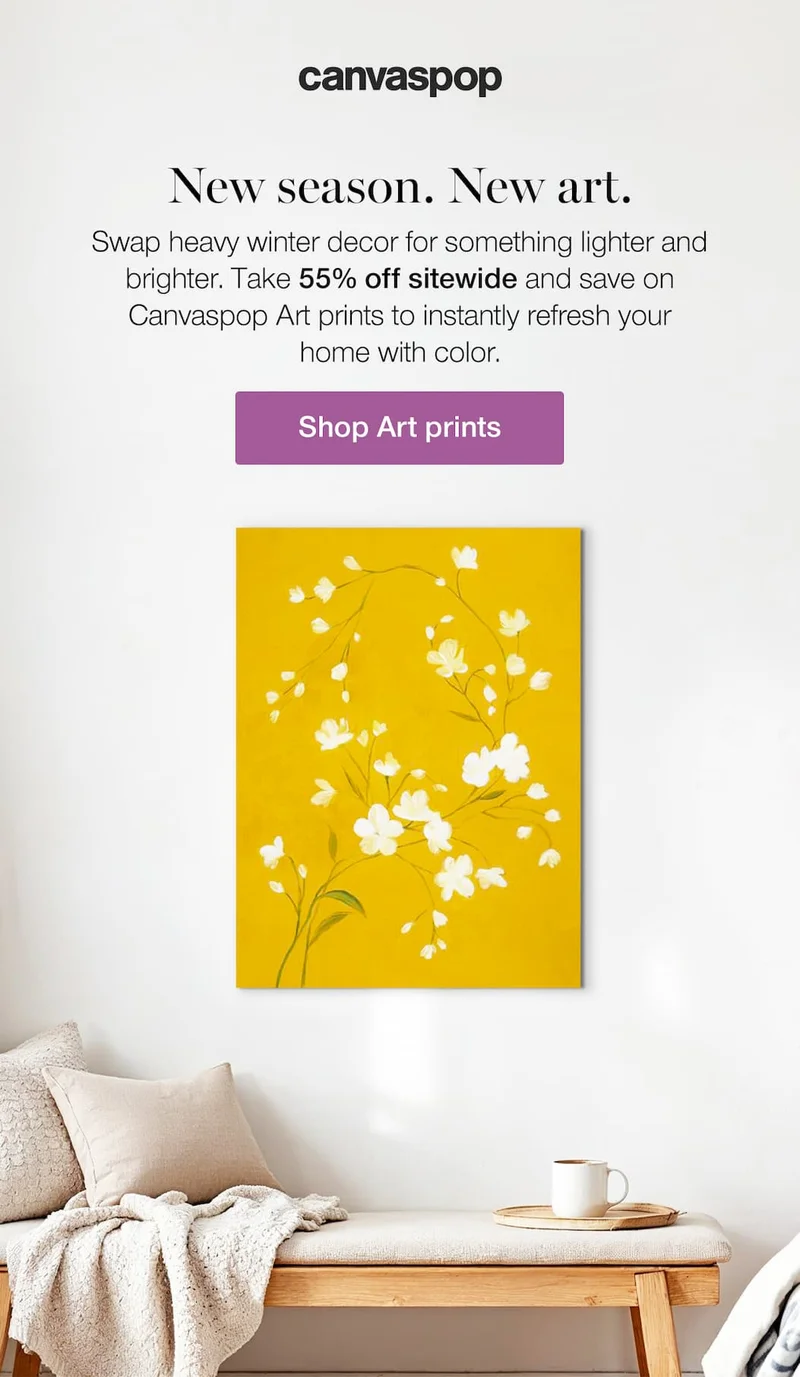 New Season. New Art. Swap heavy winter decor for something lighter and brighter. Take 55% off sitewide and save on art prints to instantly refresh your home with color and personality.