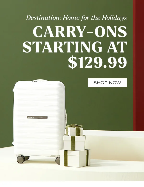 Shop Carry-Ons from $129.99