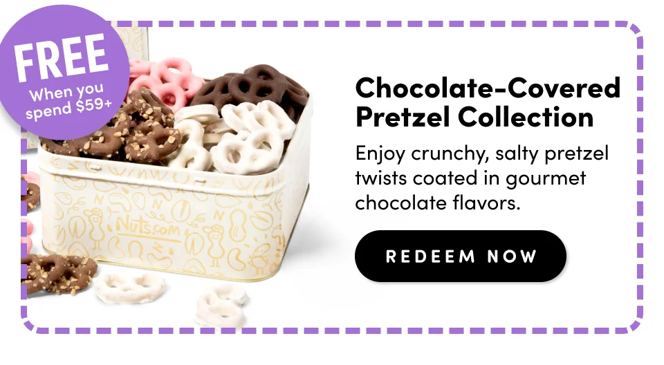 Free when you spend $59+ Chocolate-Covered Pretzel Collection; Enjoy crunchy, salty pretzel twists coated in gourmet chocolate flavors. Redeem now