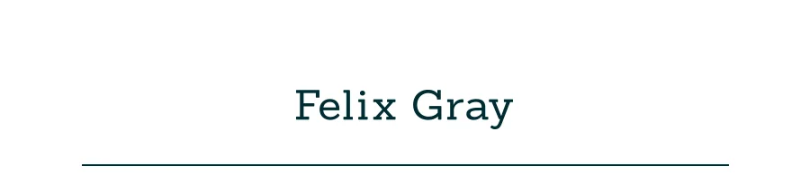 Felix Gray