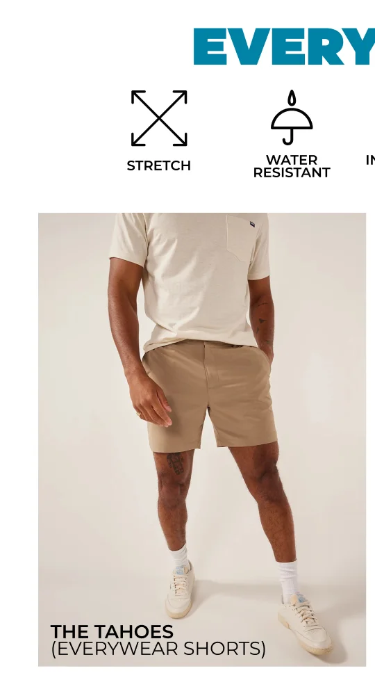 Everywear Shorts: The Tahoes