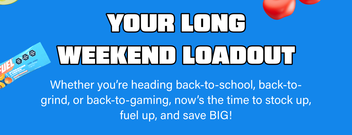 Your Long Weekend Loadout