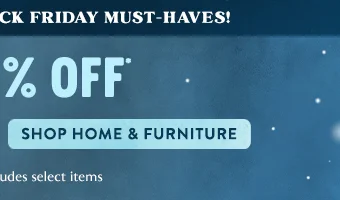 Shop Home & Furniture | excludes select items