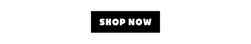 Shop Now Shop Now