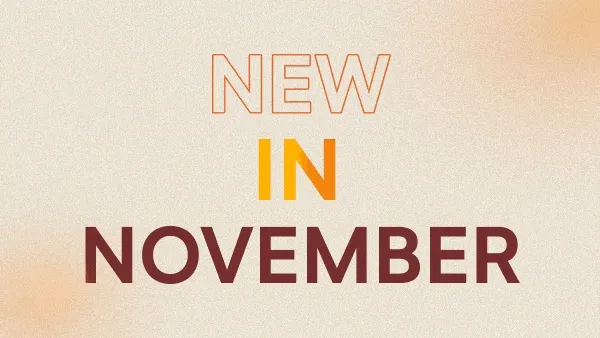 New in November