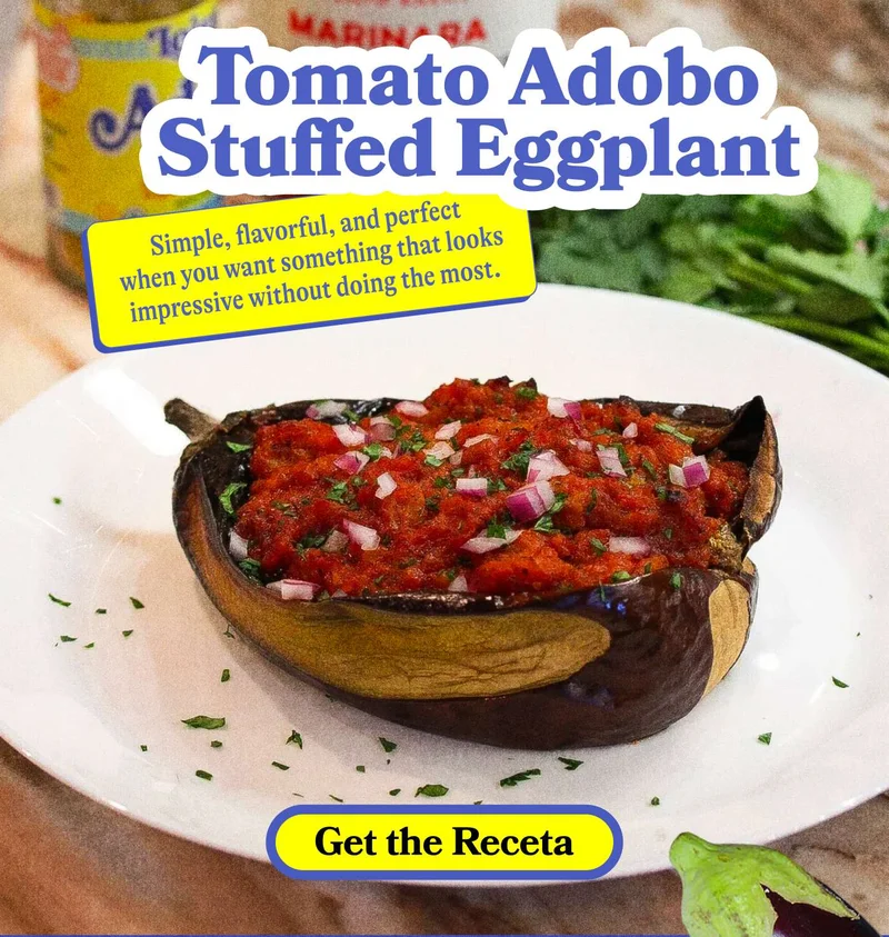 Tomato Adobo Stuffed Eggplant Simple, flavorful, and perfect when you want something that looks impressive without doing the most. GET THE RECETA