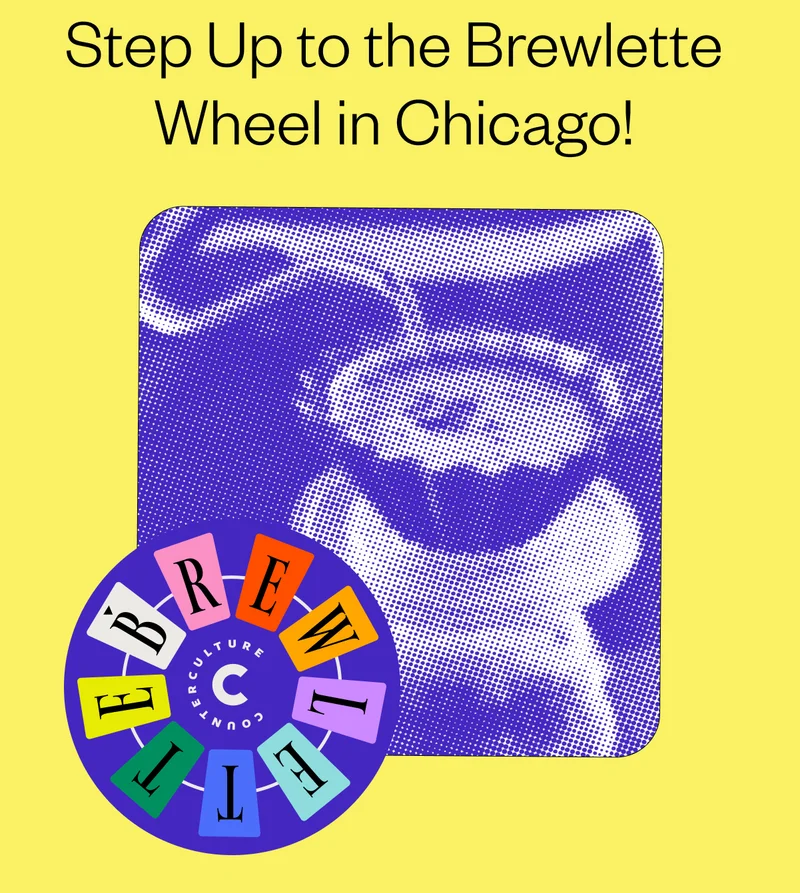 Step Up to the Brewlette Wheel in Chicago! Sunday, June 14th @ 12:30 PM | Chicago Training Center Ever wondered what happens when high-stakes coffee skills meet a little bit of luck? Enter Brewlette—the newest, most unpredictable coffee competition in the game. Come hang out at our Chicago Training Center to watch competitors face off in all their brewtiful glory. Whether you’re a seasoned home barista or just love a great weekend ritual, join us for an afternoon of incredible coffee, epic raffle prizes, and community vibes you won’t want to miss. CTA: RSVP for Brewlette Chicago