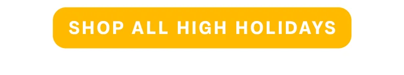 Shop All High Holidays Shop All High Holidays