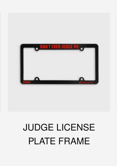 JUDGE LICENSE PLATE FRAME