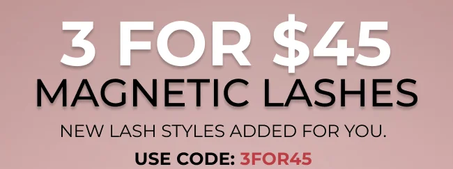 3 For $45 Magnetic Lashes
