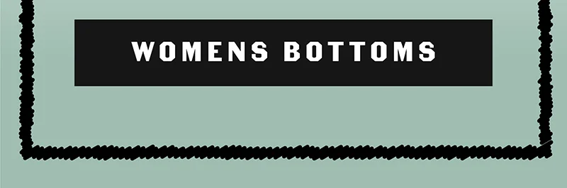 Womens Bottoms