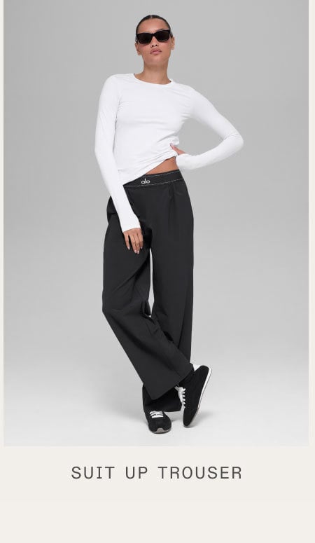 SUIT UP TROUSER