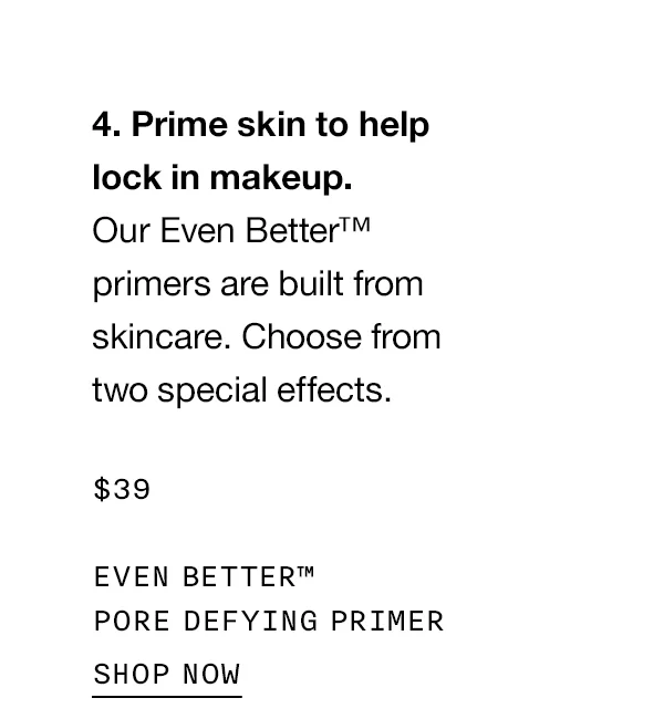 EVEN BETTER TM PORE DEFYING PRIMER SHOP NOW