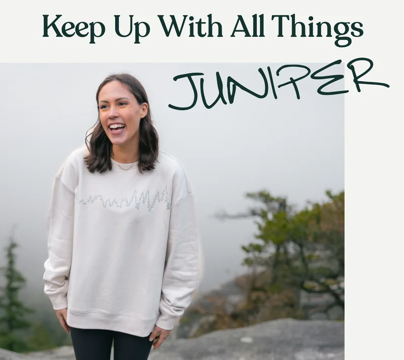 Keep Up With All Things Juniper