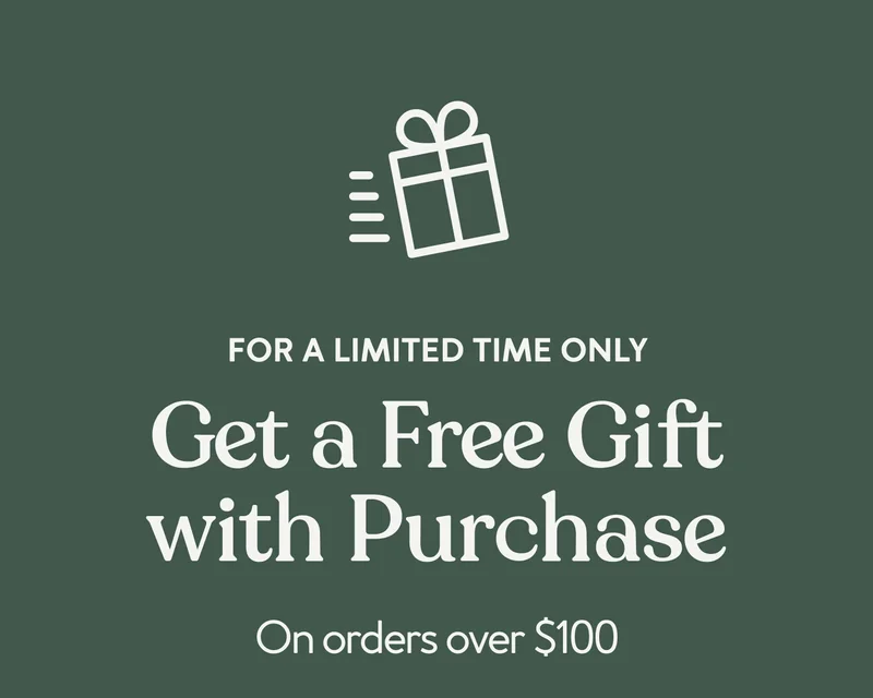 Get a Free Gift With Purchase!