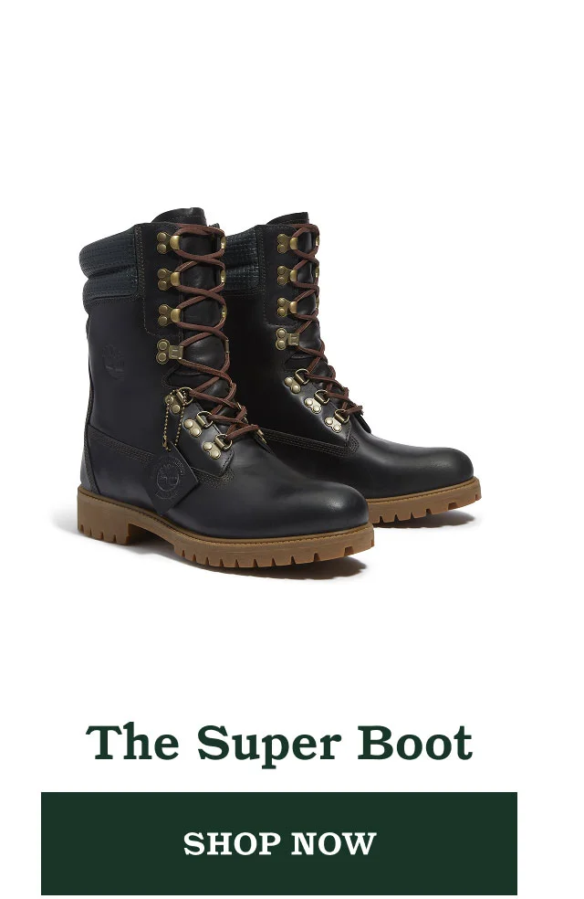 The Super Boot. Shop Now