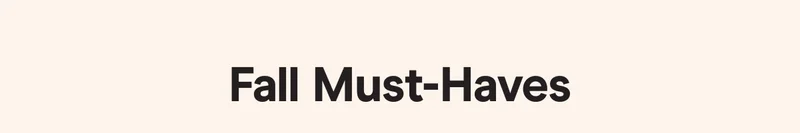 Fall Must-Haves