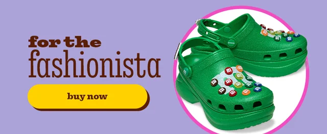 FOR THE FASHIONISTA