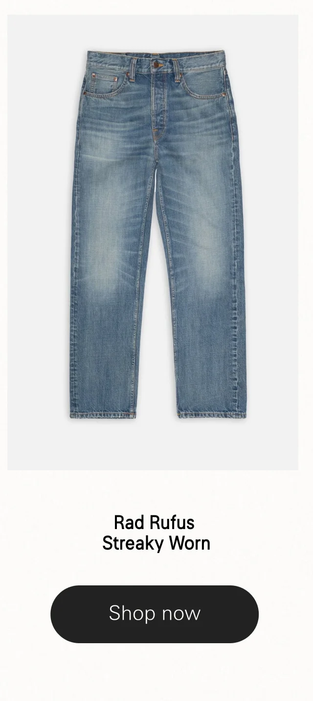 Rad Rufus Streaky Worn