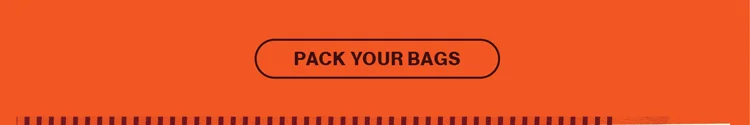 Pack your bags