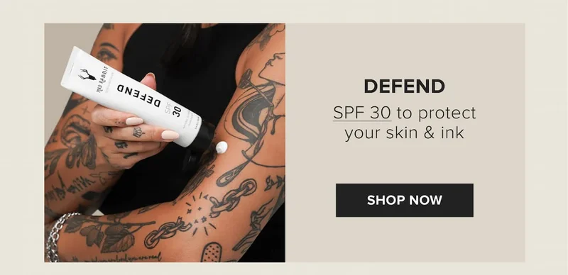 defend - spf30 to protect your skin and ink