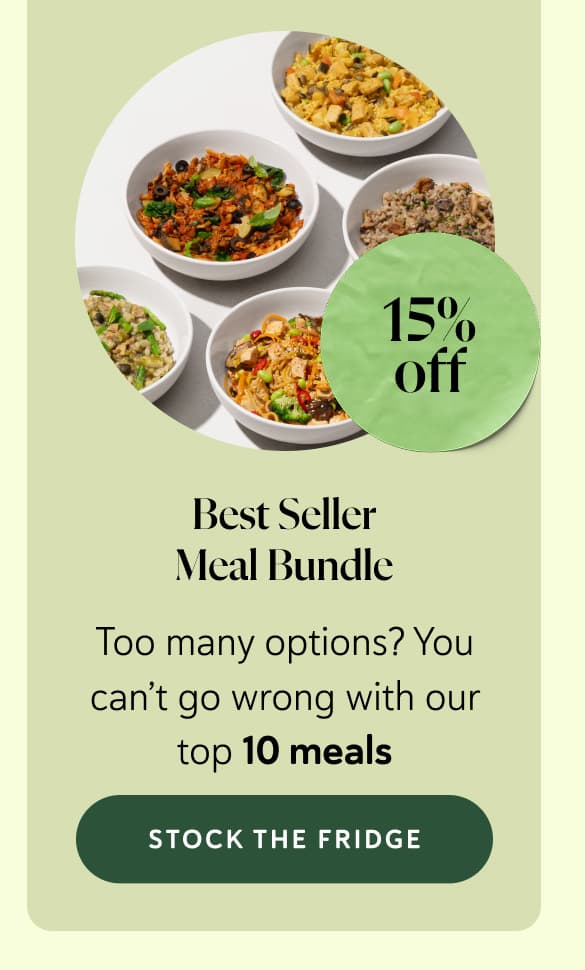 Best Seller Meal Bundle [Sticker: Up to 15% off] Too many options? You can’t go wrong with our top 10 meals