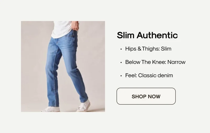 SLIM AUTHENTIC
