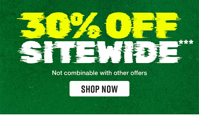 30% Off Sitewide. Not combinable with other offers. Shop Now