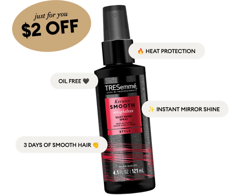 just for you $2 OFF | TRESemmé | USED BY PROFESSIONALS