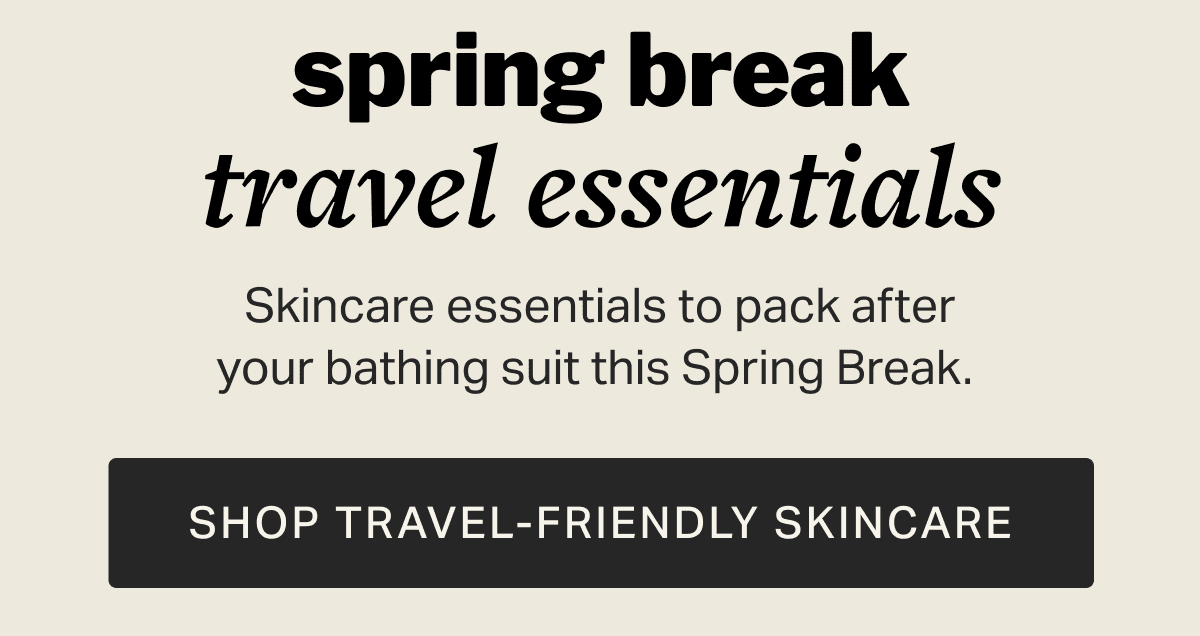 spring break travel essentials