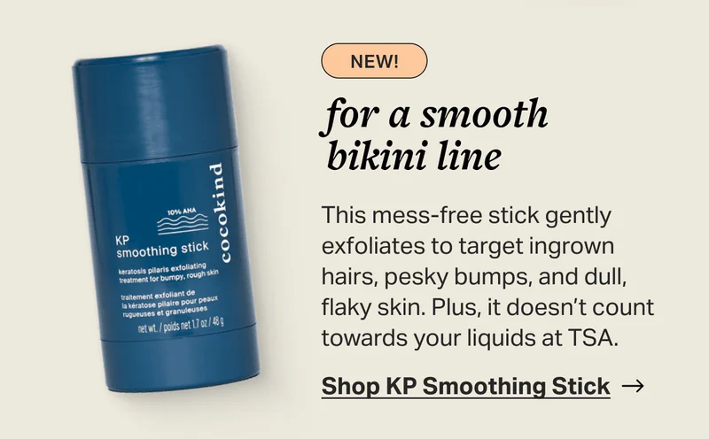 for a smooth bikini line